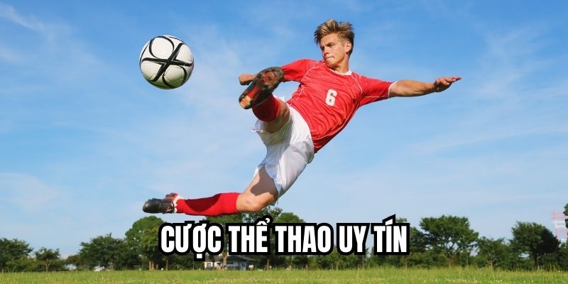 Cược thể thao uy tín