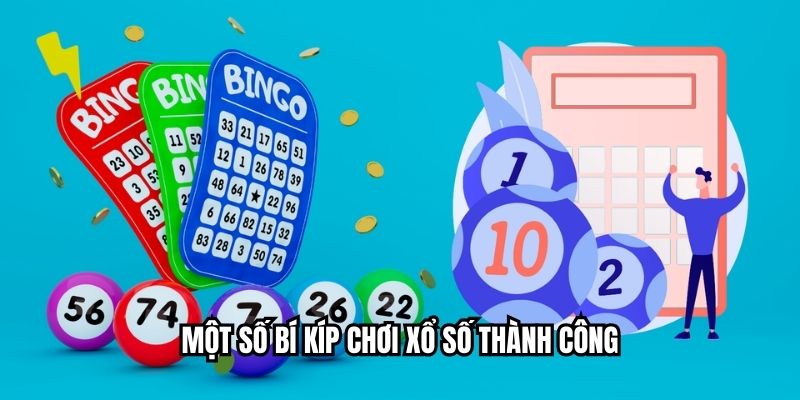Một số bí kíp chơi xổ số thành công