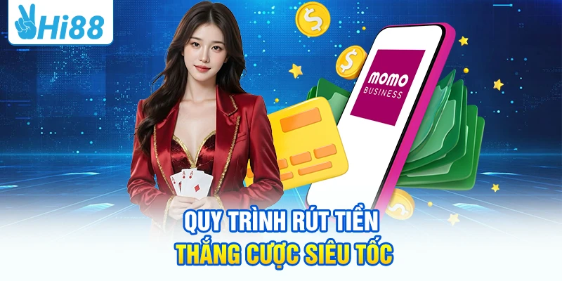 Quy trình rút tiền thắng cược siêu tốc