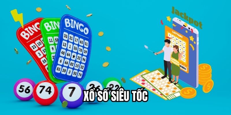 Xổ số siêu tốc